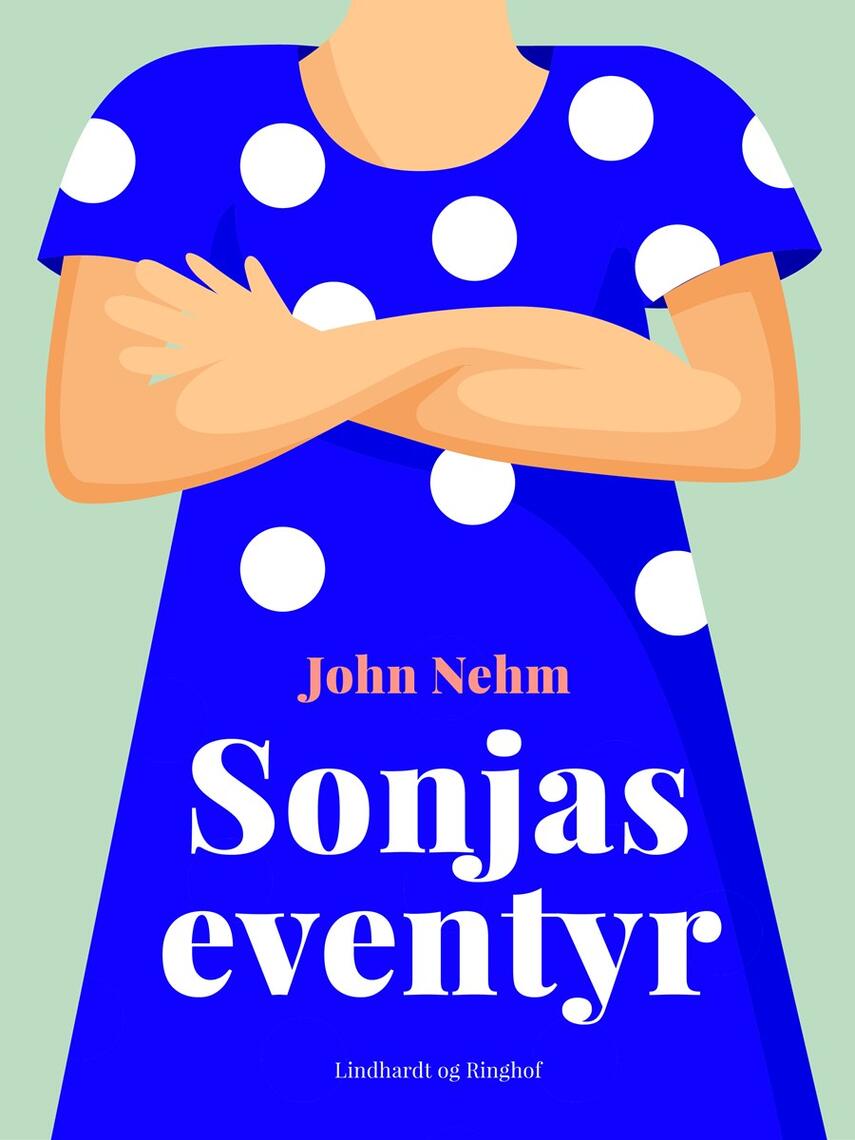 John Nehm: Sonjas eventyr