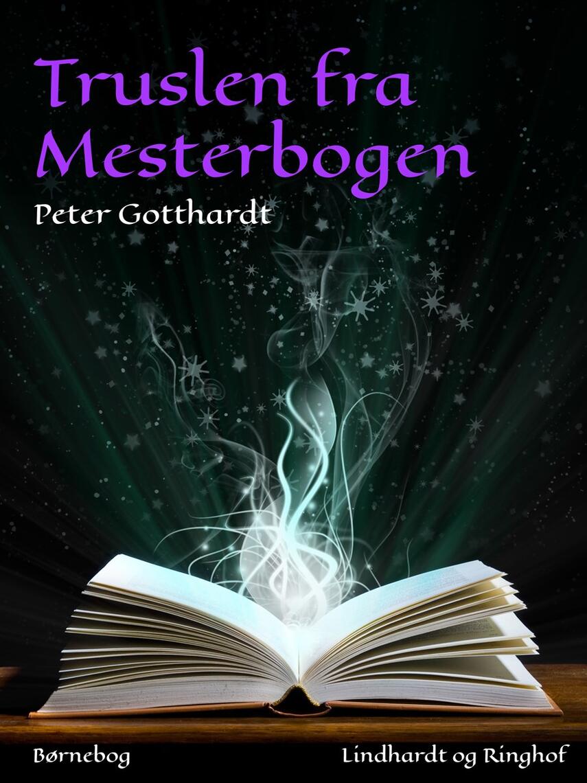 Peter Gotthardt: Truslen fra Mesterbogen