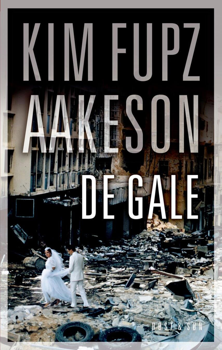 Kim Fupz Aakeson: De gale