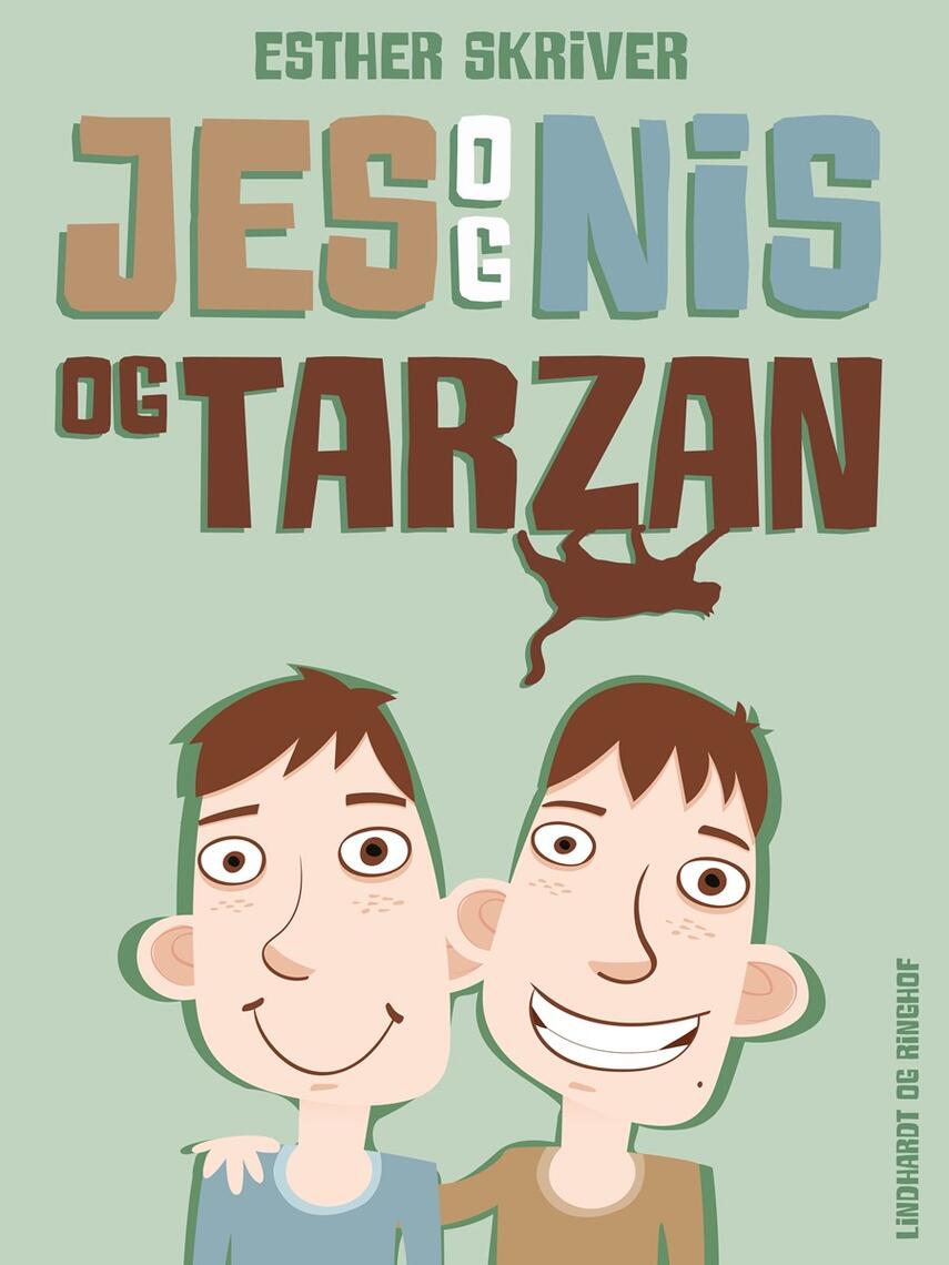 Esther Skriver: Jes og Nis og Tarzan