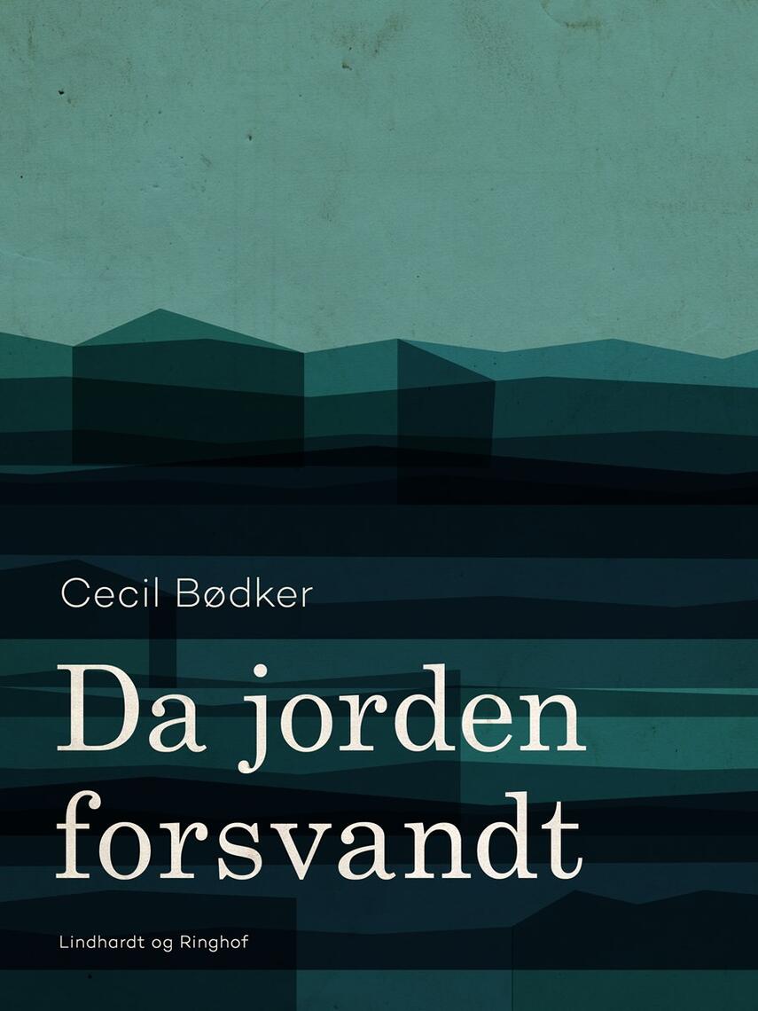 Cecil Bødker: Da jorden forsvandt