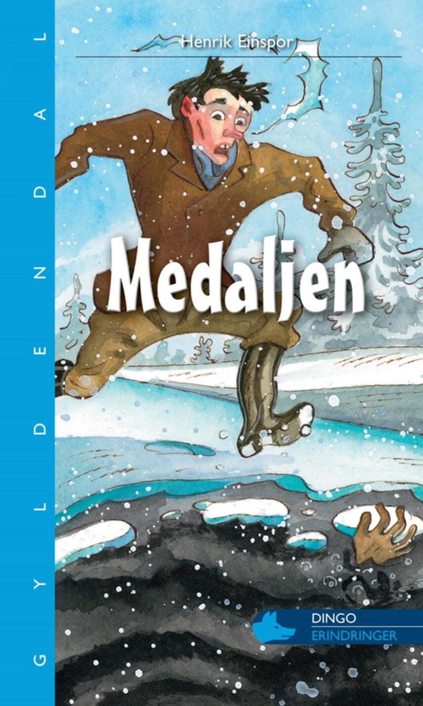 Henrik Einspor: Medaljen