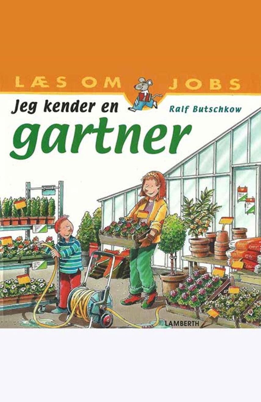 Ralf Butschkow: Jeg kender en gartner