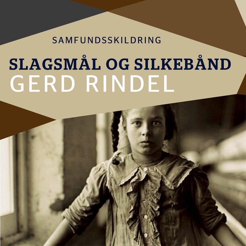 Gerd Rindel: Slagsmål og silkebånd