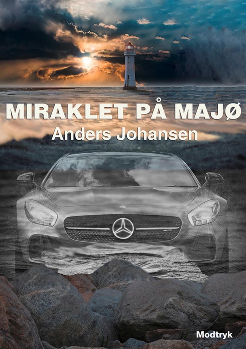 Anders Johansen (f. 1953): Miraklet på Majø
