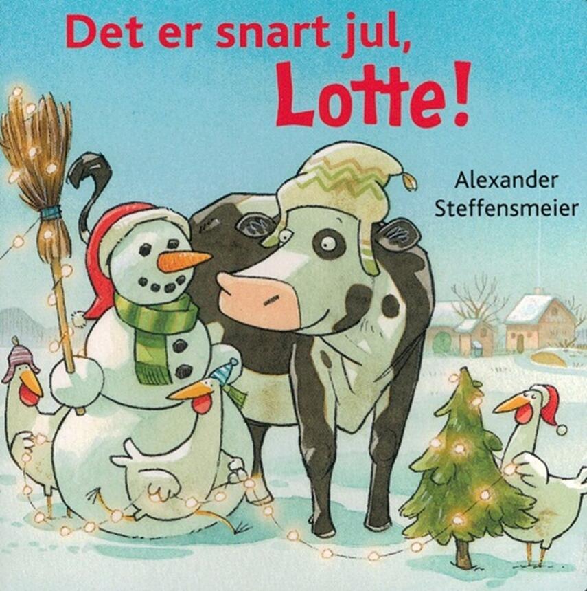 Alexander Steffensmeier: Det er snart jul, Lotte!