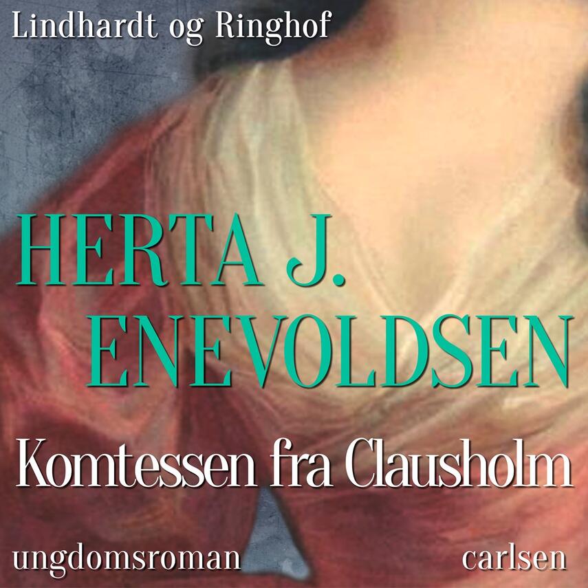 Herta J. Enevoldsen: Komtessen fra Clausholm