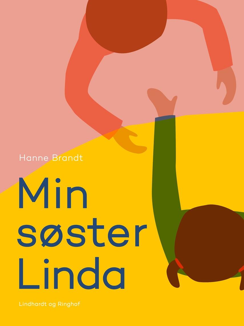 Hanne Brandt: Min søster Linda