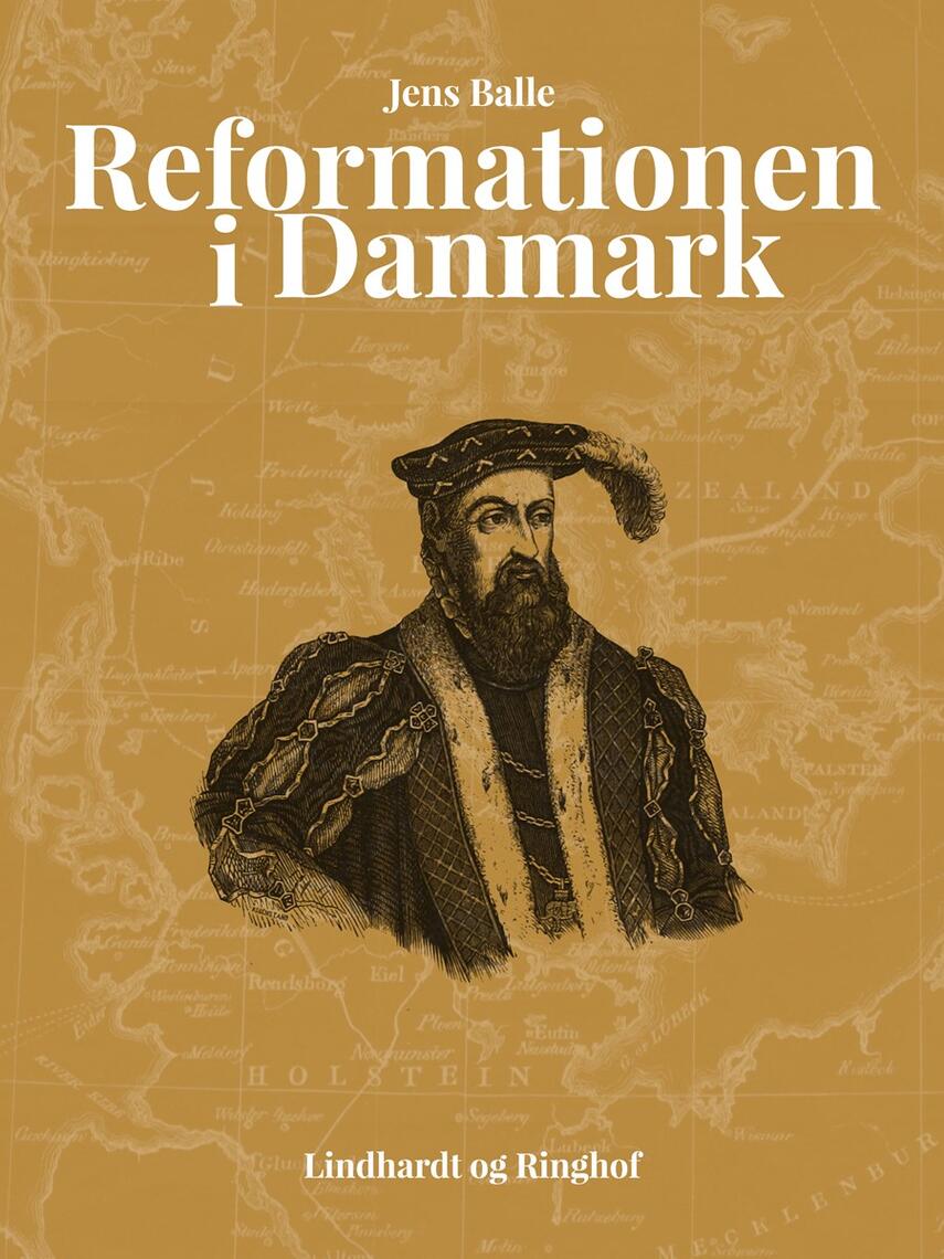 Jens Balle: Reformationen i Danmark : temahæfte