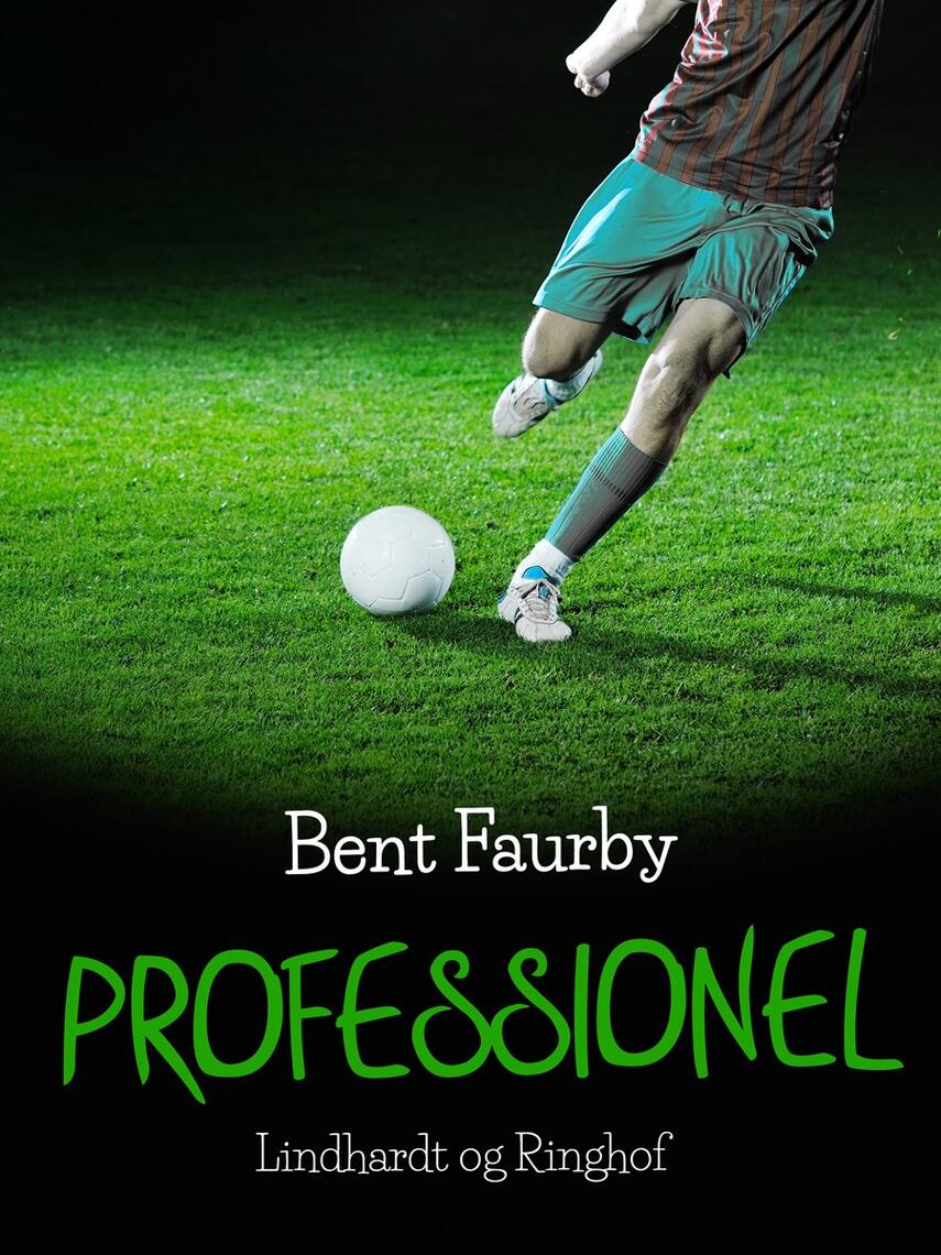 Bent Faurby: Professionel