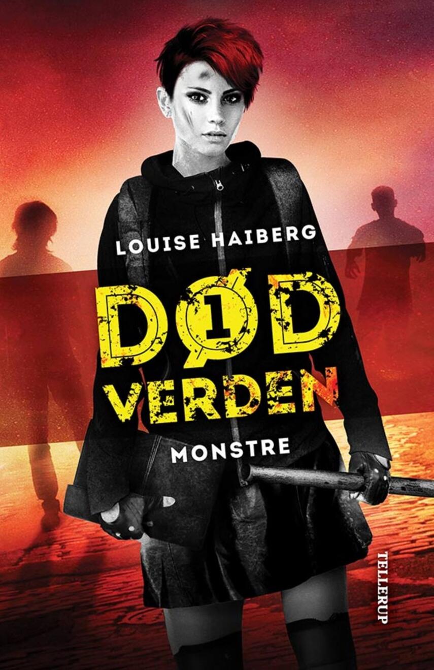 Louise Haiberg: Død verden - monstre