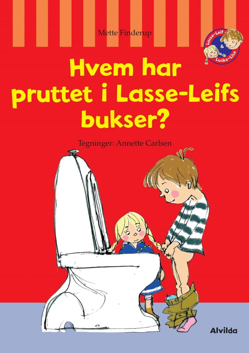 Mette Finderup: Hvem har pruttet i Lasse-Leifs bukser?