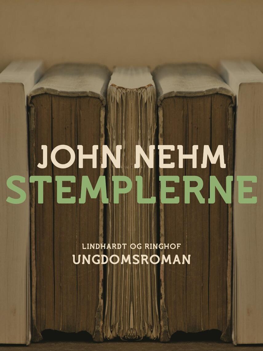 John Nehm: Stemplerne