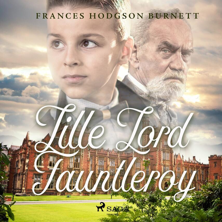 Frances Hodgson Burnett: Lille lord Fauntleroy (Ved Ellen Kirk)