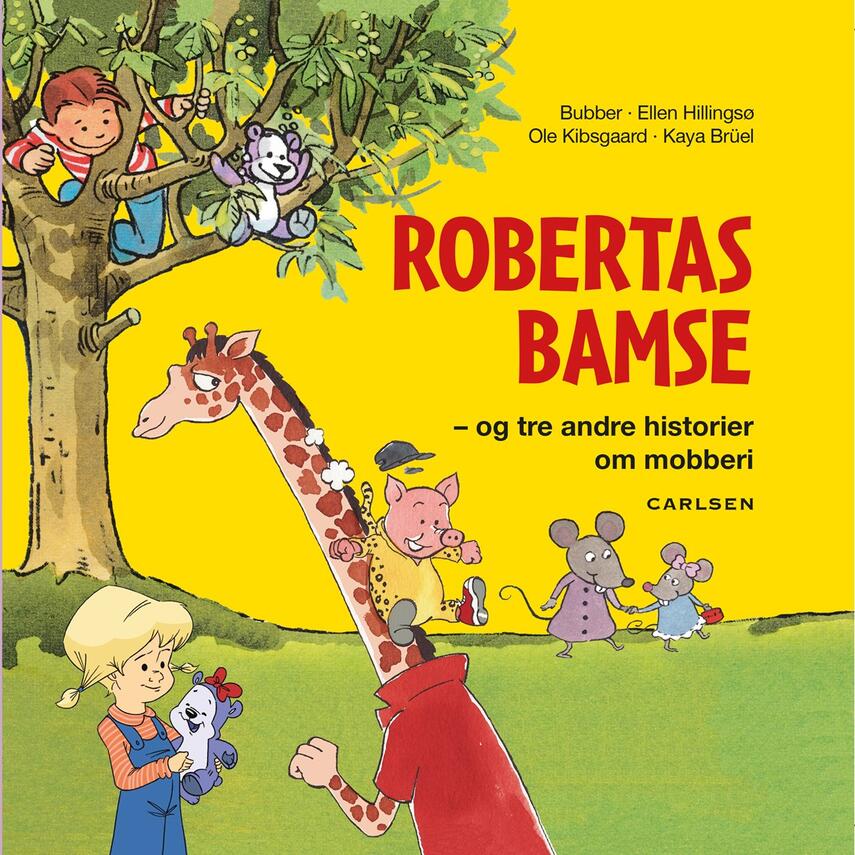 Bubber: Robertas Bamse og tre andre historier om mobberi