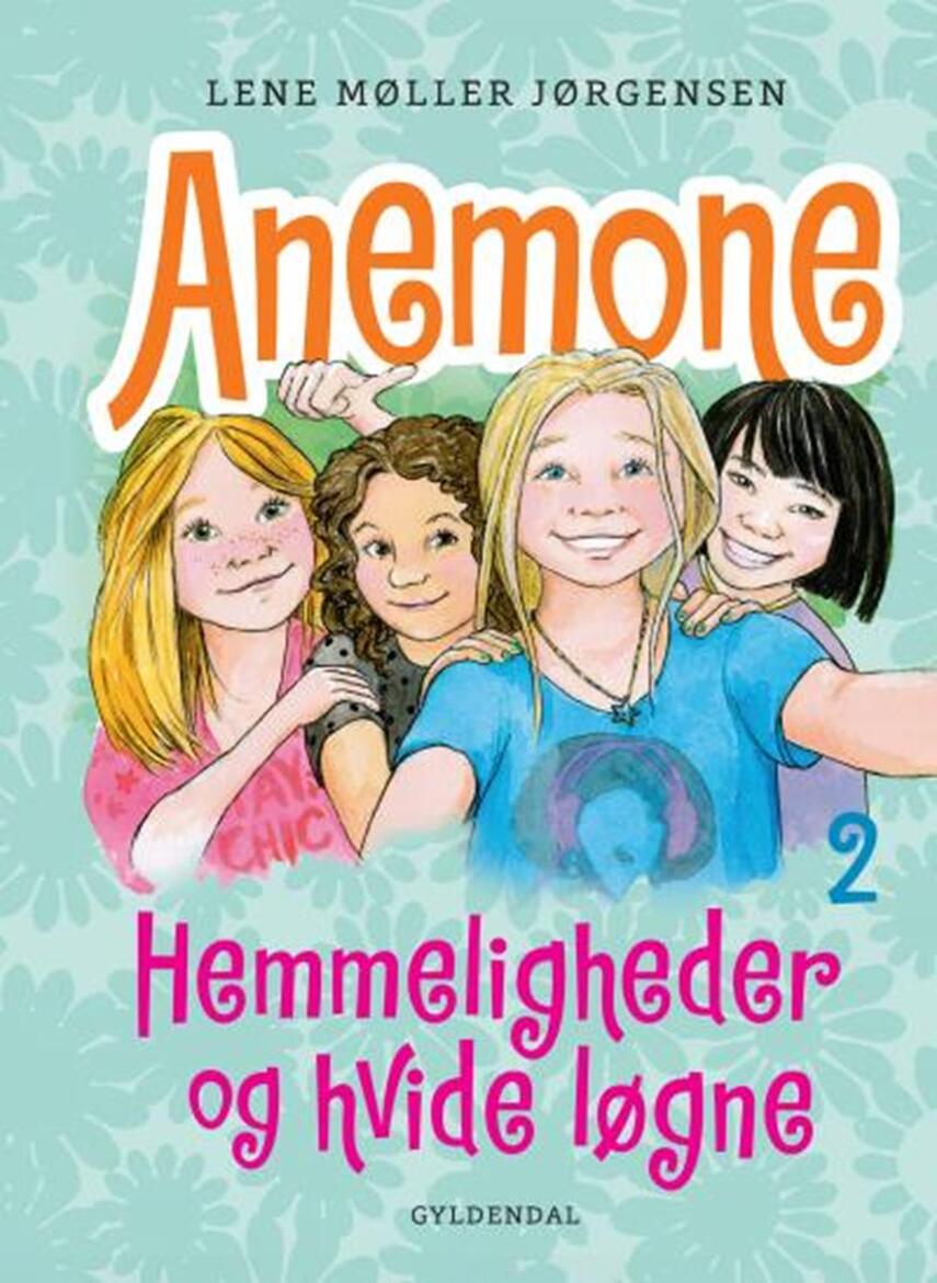 Lene Møller Jørgensen: Anemone - hemmeligheder og hvide løgne