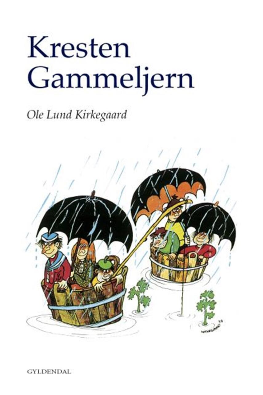 Ole Lund Kirkegaard: Kresten Gammeljern