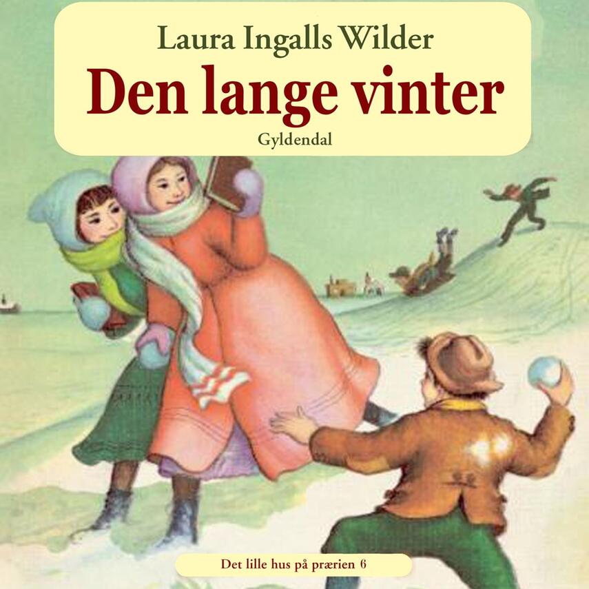 Laura Ingalls Wilder: Den lange vinter