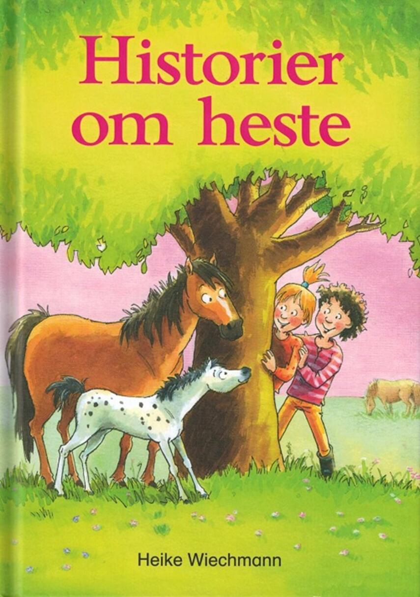Heike Wiechmann: Historier om heste