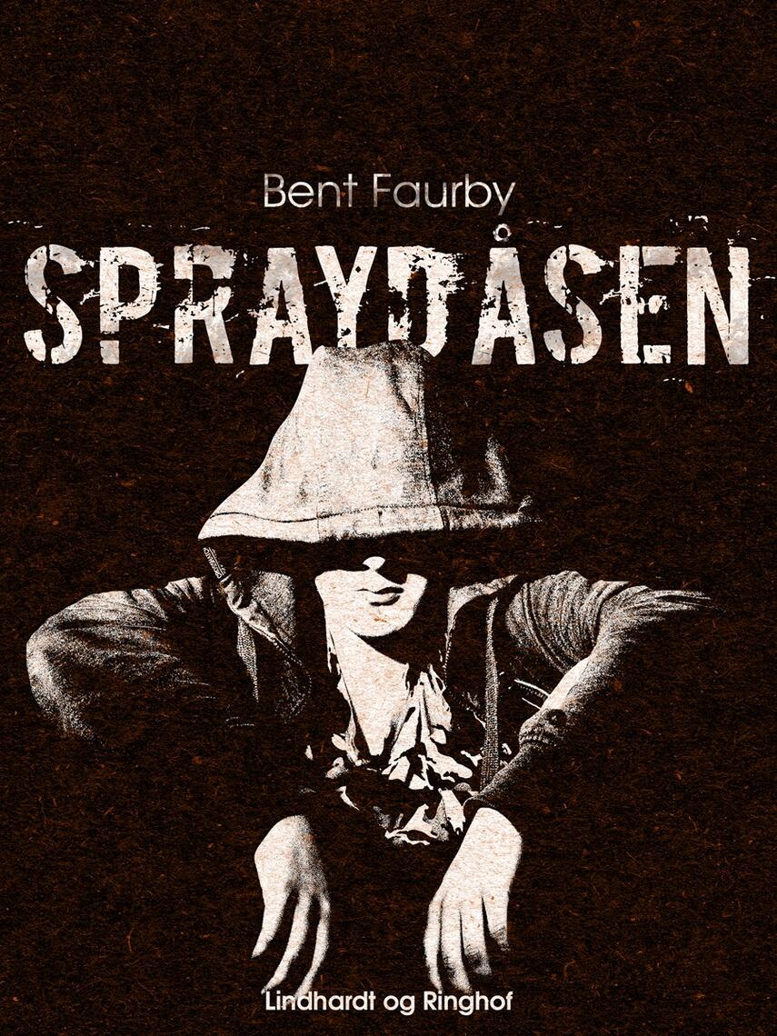 Bent Faurby: Spray-dåsen
