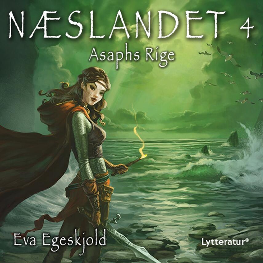 Eva Egeskjold (f. 1972): Næslandet. 4, Asaphs rige
