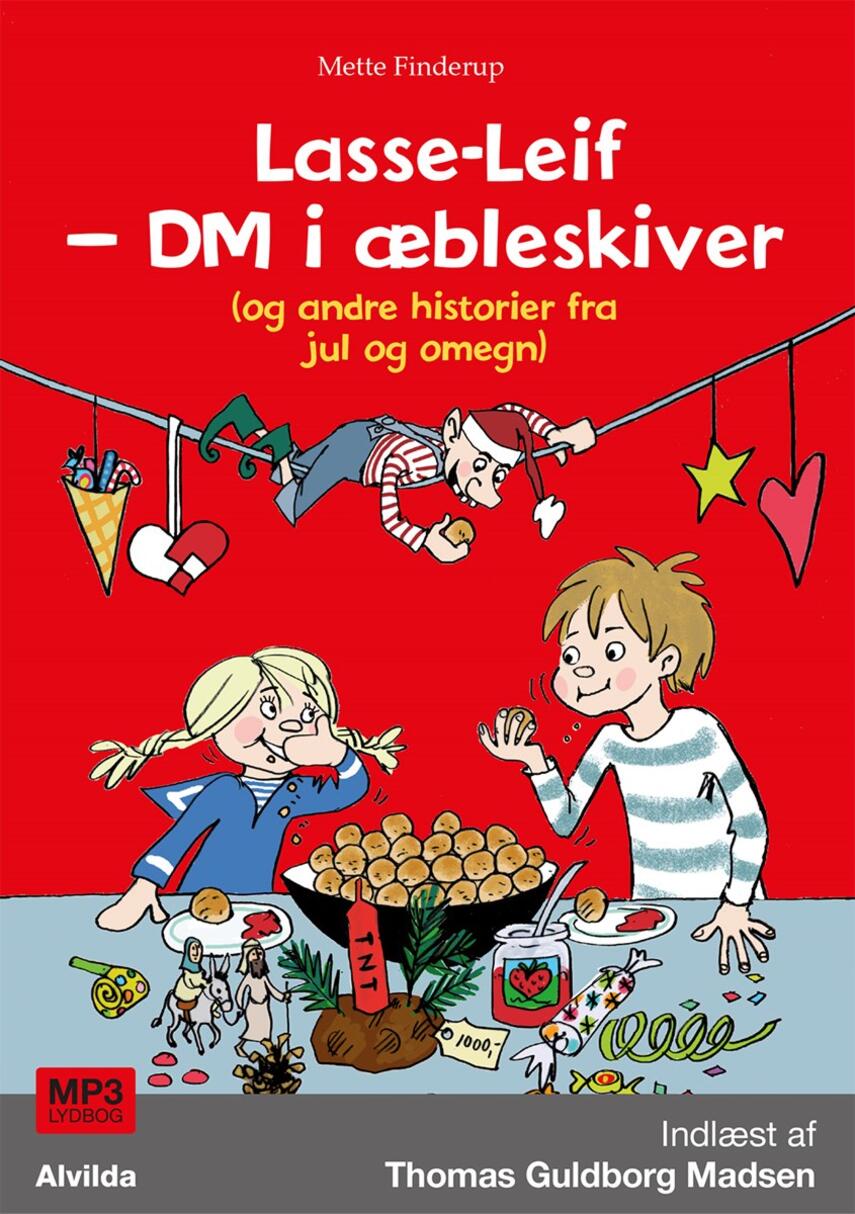 Mette Finderup: Lasse-Leif : DM i æbleskiver (og andre historier fra jul og omegn)