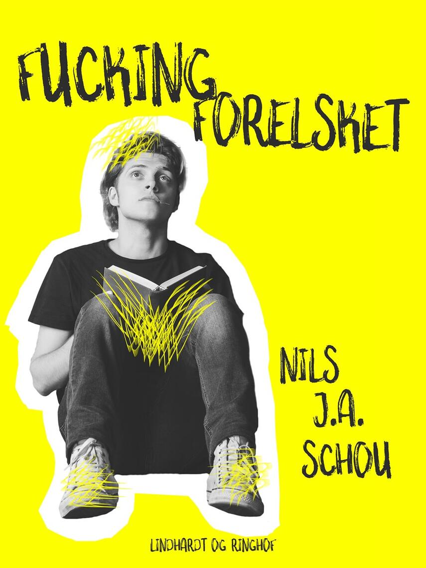 Nils J. A. Schou: Fucking forelsket