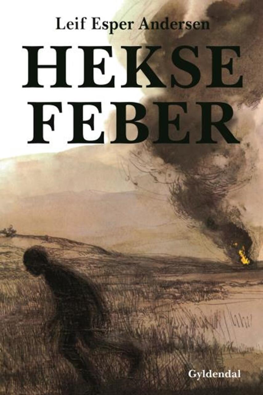 Leif Esper Andersen (f. 1940): Heksefeber