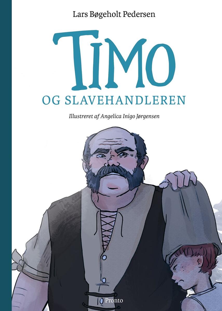Lars Bøgeholt Pedersen: Timo og slavehandleren