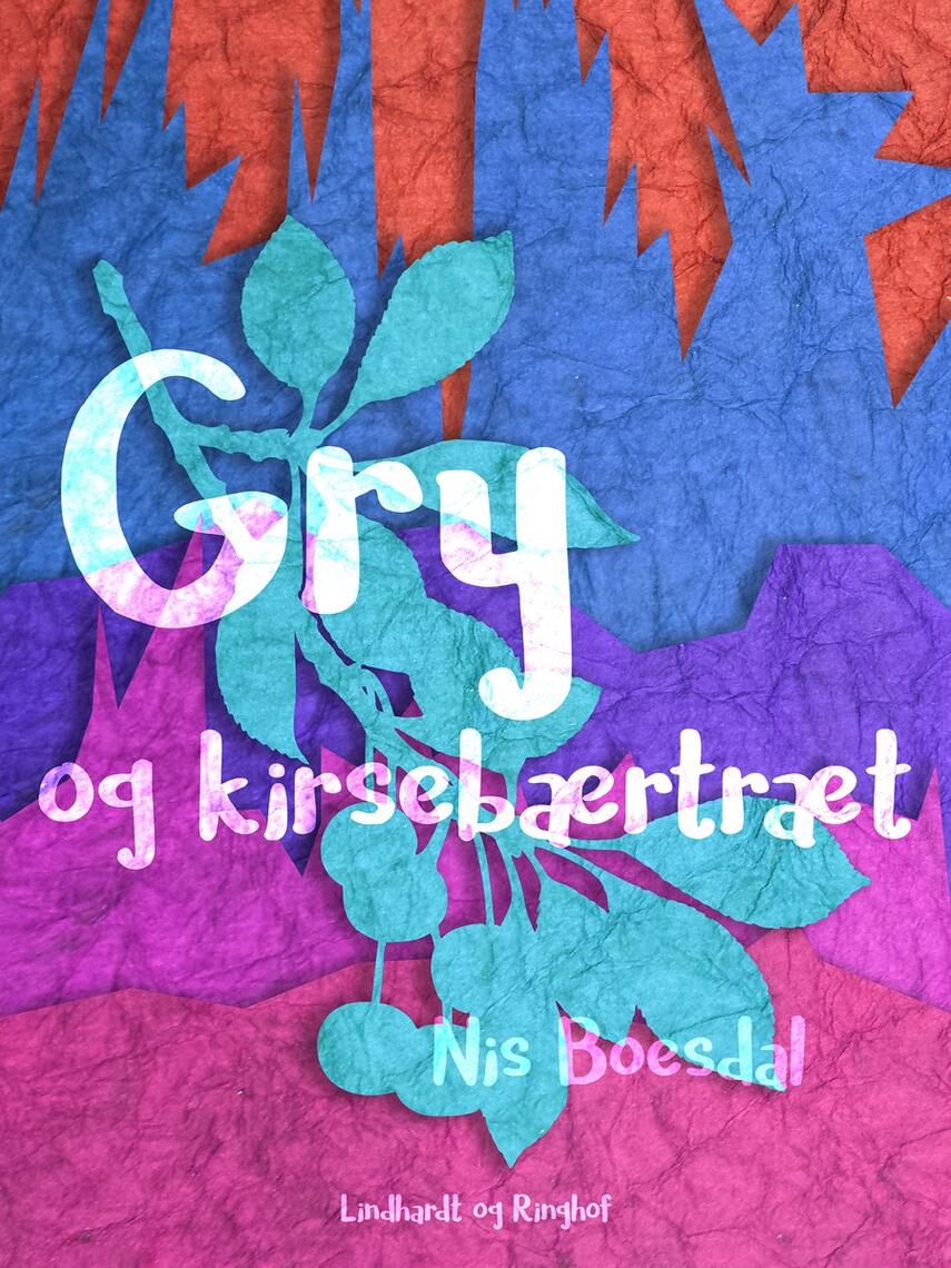 Nis Boesdal: Gry og kirsebærtræet