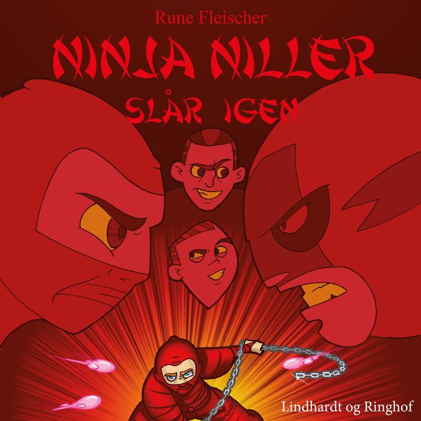 Rune Fleischer: Ninja Niller slår igen