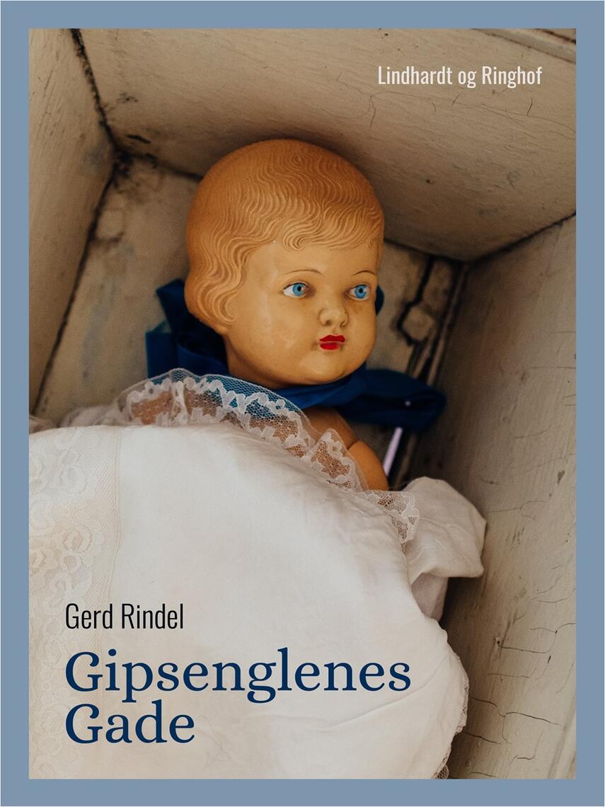 Gerd Rindel: Gipsenglenes gade