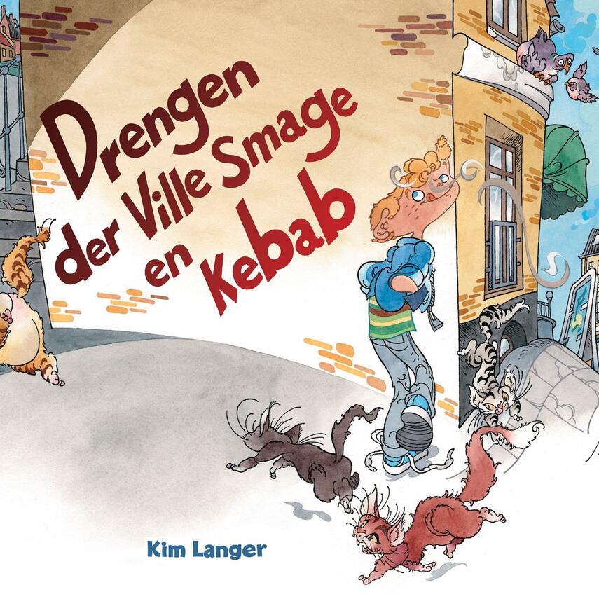 Kim Langer: Drengen der ville smage en kebab