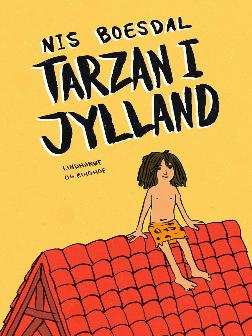 Nis Boesdal: Tarzan i Jylland