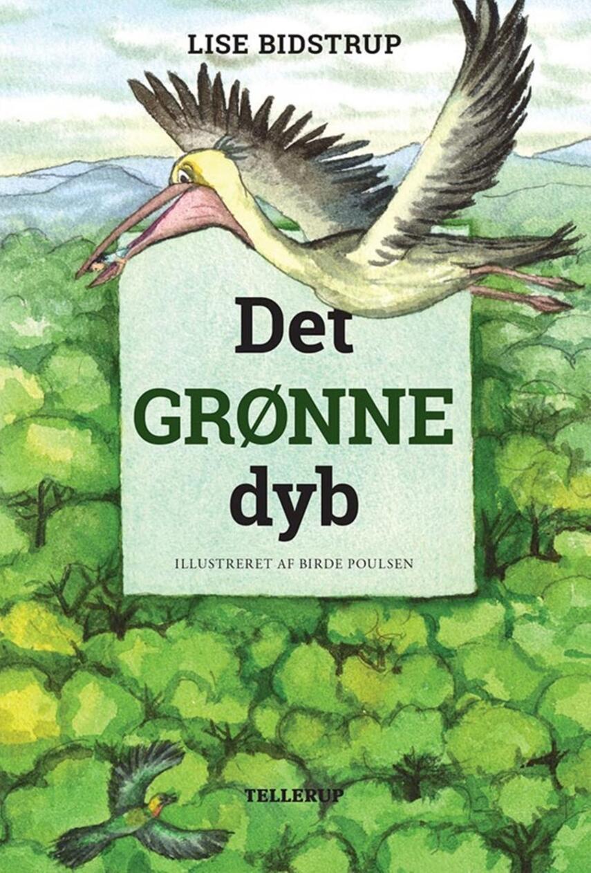 Lise Bidstrup: Det grønne dyb