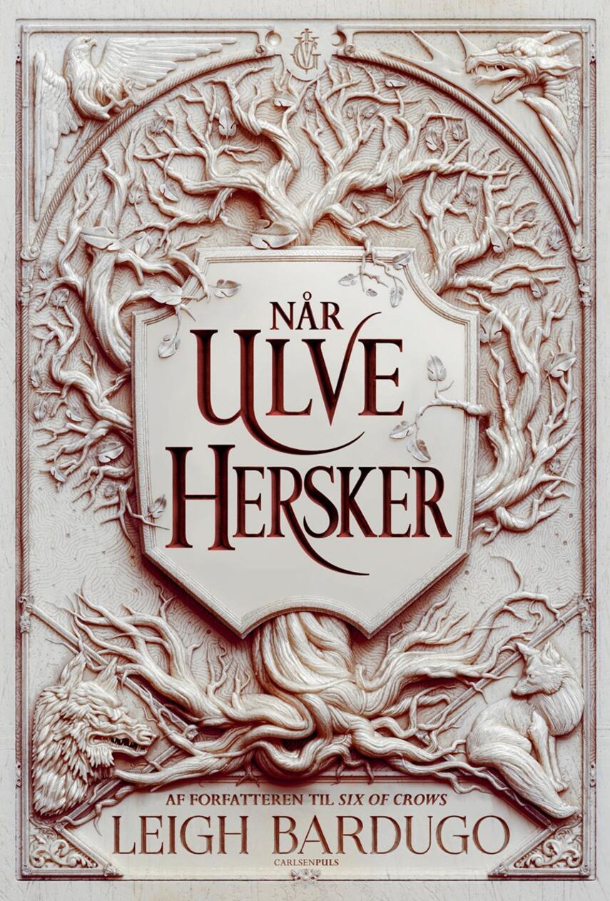 Leigh Bardugo: Når ulve hersker