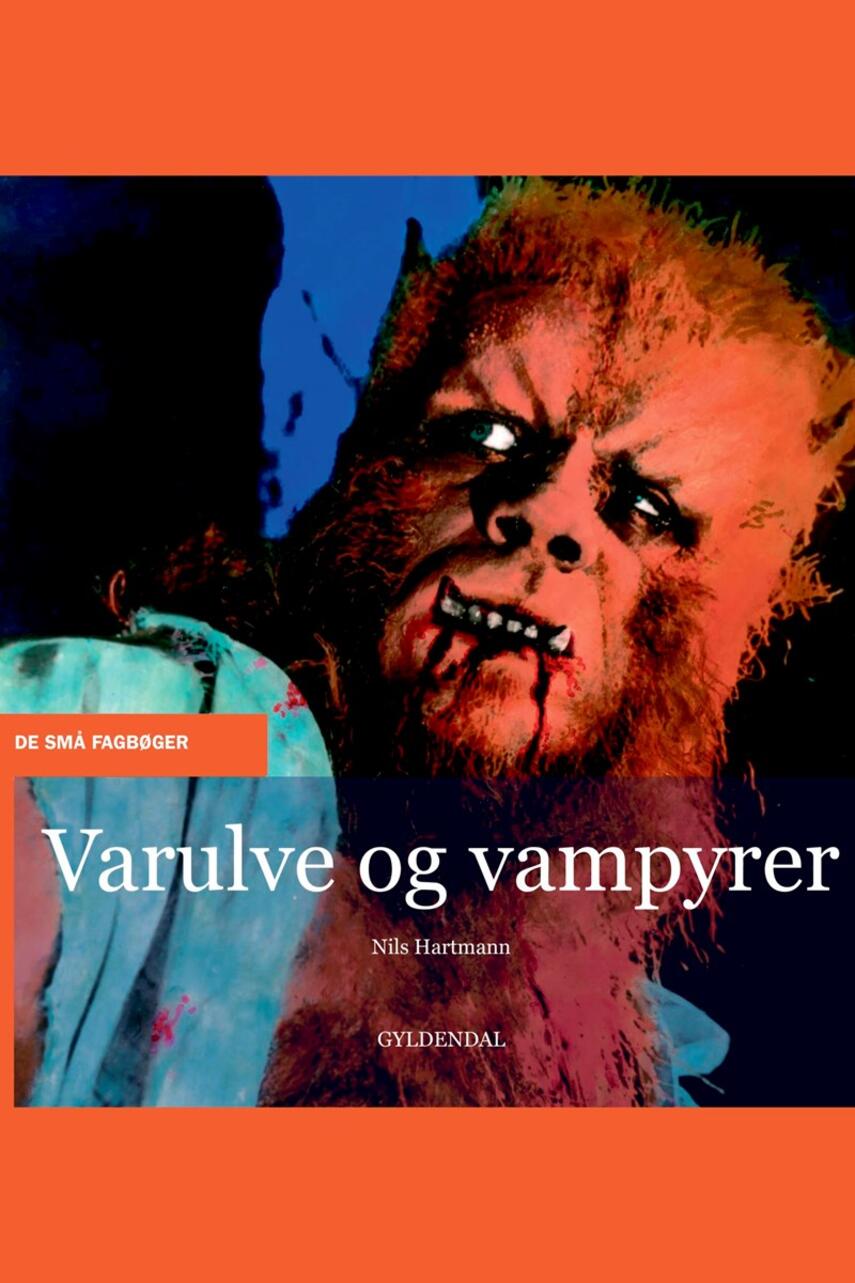 Nils Hartmann: Varulve og vampyrer