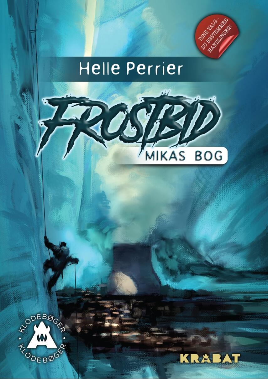 Helle Perrier: Frostbid - Mikas bog