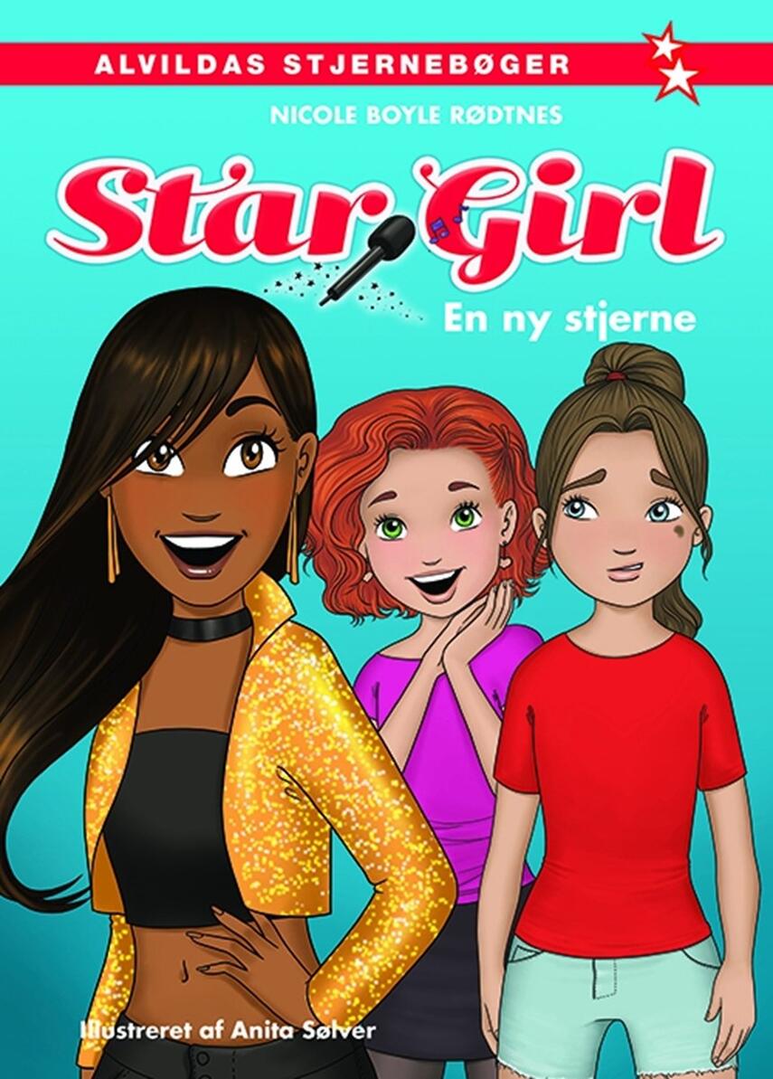 Nicole Boyle Rødtnes: Star girl - en ny stjerne