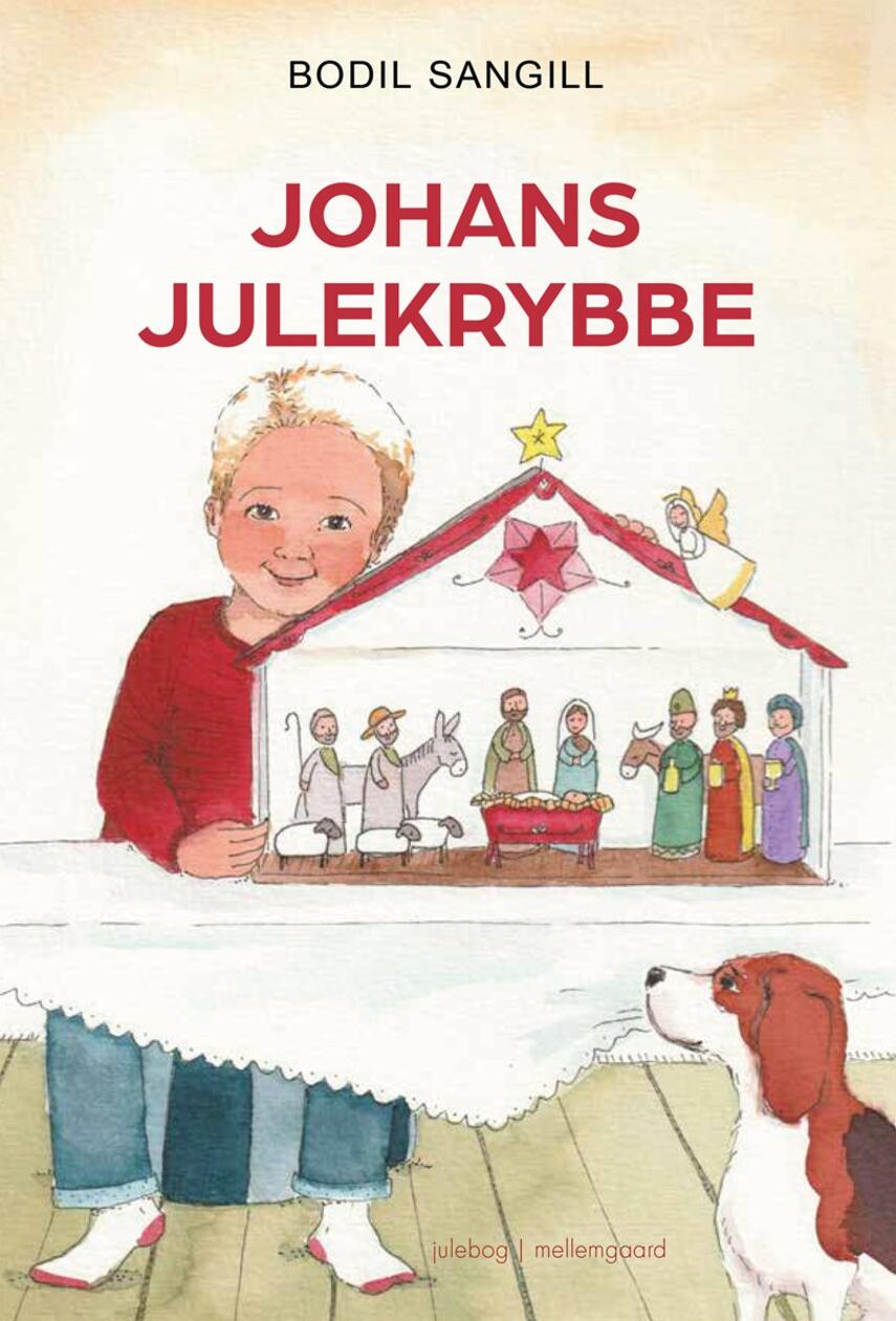 Bodil Sangill (f. 1951): Johans julekrybbe