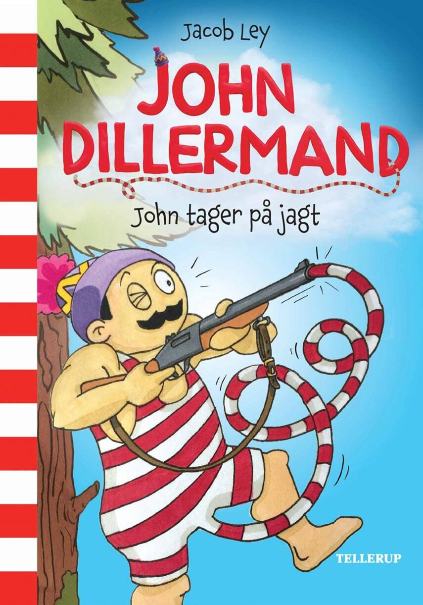 Jacob Ley: John Dillermand - John tager på jagt