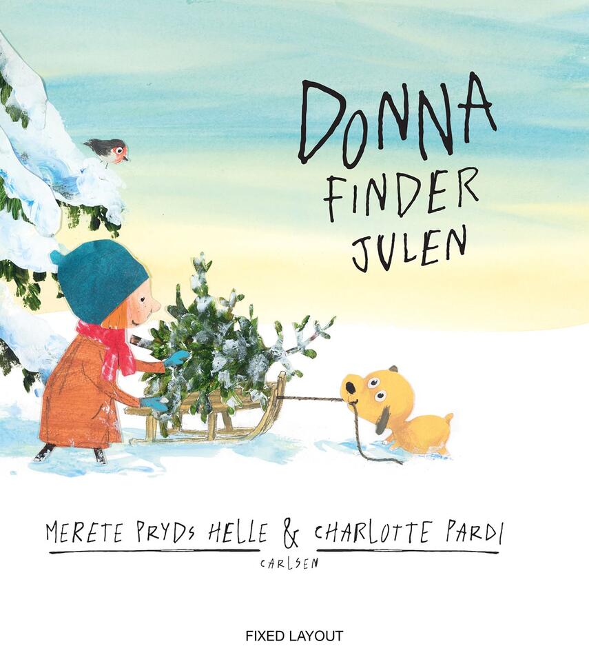 Merete Pryds Helle, Charlotte Pardi: Donna finder julen