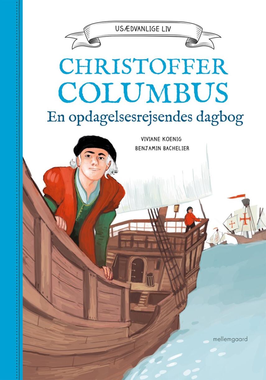 Viviane Koenig: Christoffer Columbus : en opdagelsesrejsendes dagbog