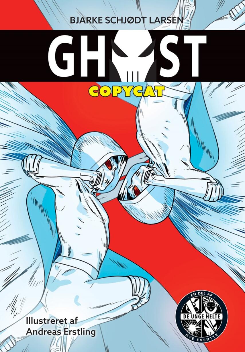 Bjarke Schjødt Larsen: Ghost - copycat