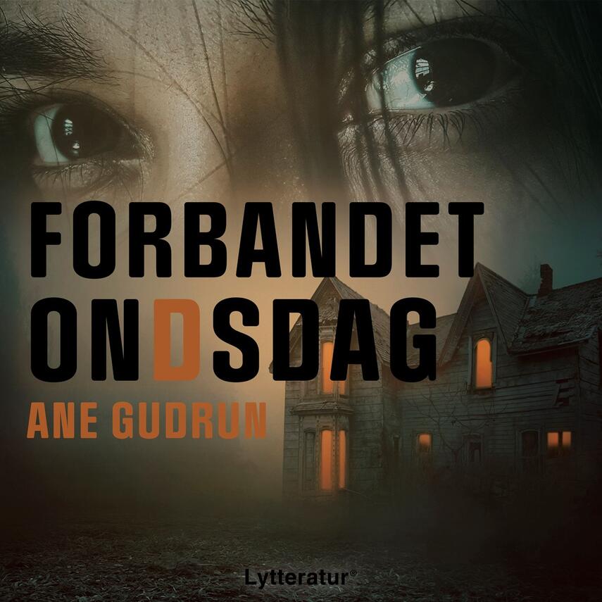 Ane Gudrun: Forbandet ondsdag