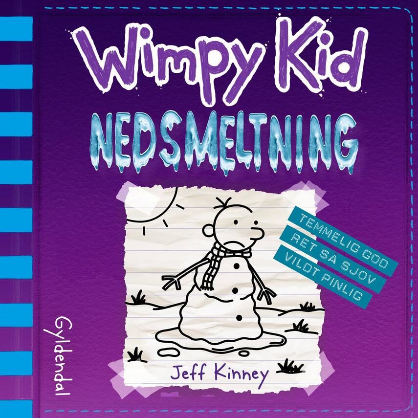 Jeff Kinney: Wimpy Kid. 13, Nedsmeltning