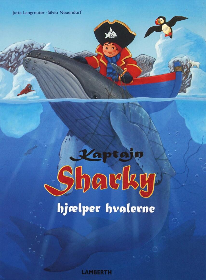 Jutta Langreuter, Silvio Neuendorf: Kaptajn Sharky hjælper hvalerne