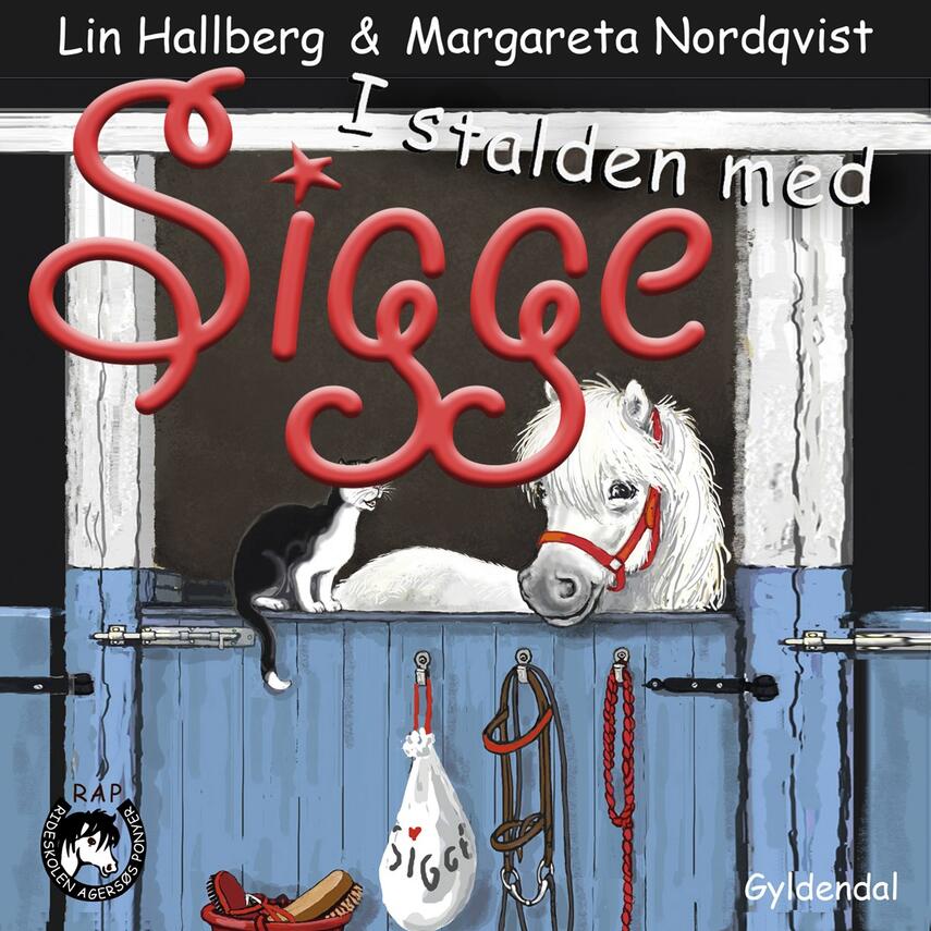 Lin Hallberg: I stalden med Sigge