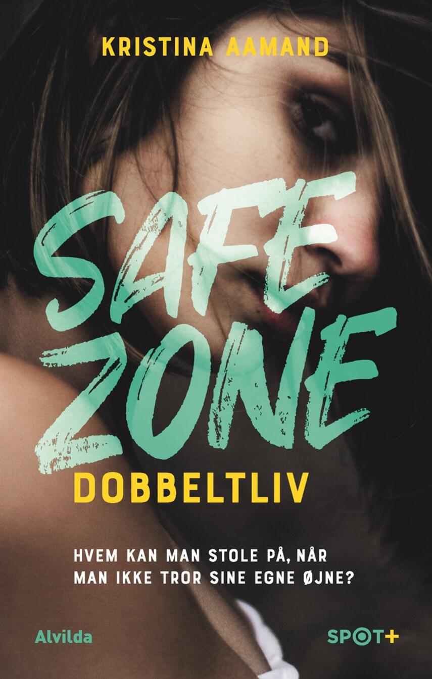 Kristina Aamand: Dobbeltliv (Safe Zone)