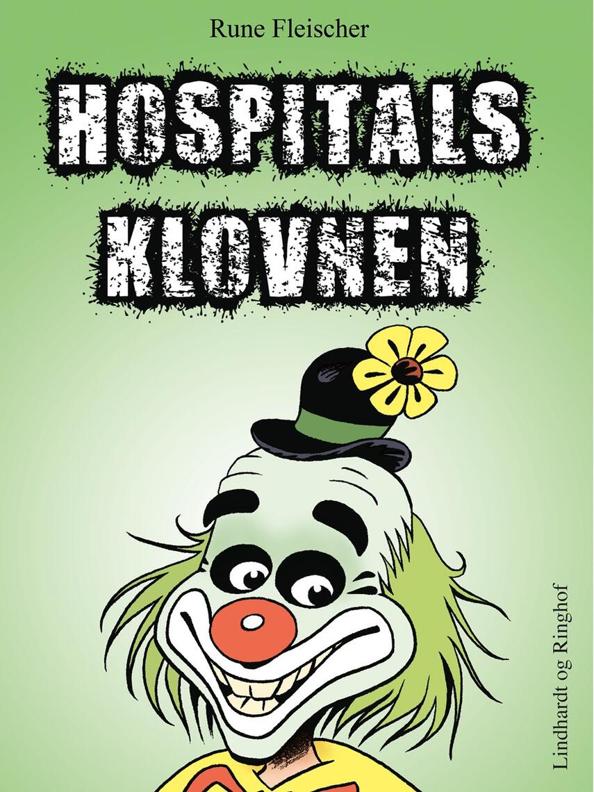 Rune Fleischer: Hospitalsklovnen